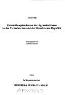 Cover of: Entwicklungstendenzen der Agrarstrukturen in der Tschechischen und der Slowakischen Republik