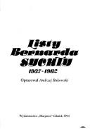 Cover of: Listy Bernarda Sychty: 1937-1982