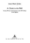 A chink in the wall by Anne Marie Stokes