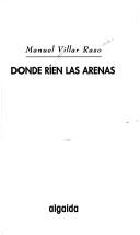 Cover of: Donde ríen las arenas