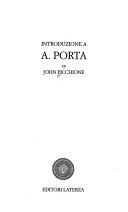 Cover of: Introduzione a A. Porta by John Picchione