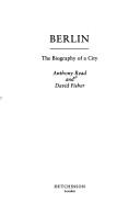 Cover of: Berlin: the biography of a city