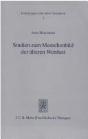 Cover of: Studien zum Menschenbild der älteren Weisheit (Spr 10ff.)