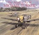 The aviation art of Michael Turner by Michael Turner