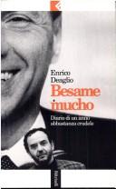 Cover of: Besame mucho: diario di un anno abbastanza crudele