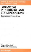 Cover of: Advancing psychology and its applications: international perspectives