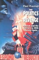 Cover of: The politics of revenge by Paul Preston