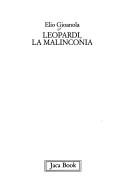 Leopardi, la malinconia by Elio Gioanola
