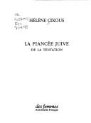 Cover of: La fiancée juive: de la tentation