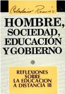 Cover of: Hombre, sociedad, educación y gobierno