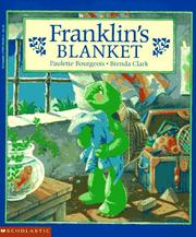 Franklin's blanket by Paulette Bourgeois, Brenda Clark