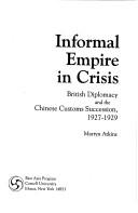 Informal empire in crisis by Martyn Atkins