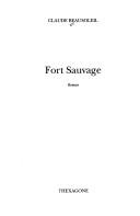 Cover of: Fort Sauvage: roman