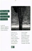 Cover of: Città di confine by a cura di Alfonso Angelillo, Antonio Angelillo, Chiara Menato ; interventi di Sergio Tavano ... [et al.].