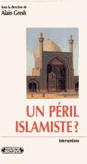 Cover of: Un péril islamiste?