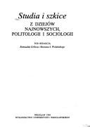 Cover of: Studia i szkice z dziejów najnowszych, politologii i socjologii