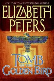 Cover of: Tomb of the Golden Bird LP (Amelia Peabody Mysteries) by Elizabeth Peters