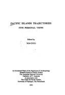 Cover of: Pacific islands trajectories: five personal views