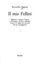 Cover of: Il mio Fellini by Bernardino Zapponi