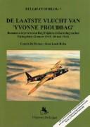 Cover of: DE LAATSTE VLUCHT VAN "YVONNE PROUDBAG" (Belgie in oorlog)