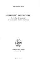 Cover of: Aureliano imperatore: la rivolta dei monetieri e la cosiddetta riforma monetaria