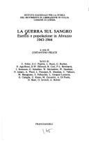 Cover of: La Guerra sul Sangro by a cura di Costantino Felice ; scritti di C. Felice ... [et al.].