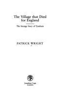 The village that died for England by Patrick Wright