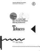 Cover of: Policy compendium on tobacco, alcohol, and other harmful substances affecting adolescents by editors, Janet E. Gans, Kristen L. Shook.