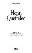 Cover of: Henri Queffélec by Yves La Prairie