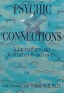 Cover of: Psychic connections by Lois Duncan