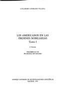 Cover of: Los americanos en las órdenes nobiliarias by Guillermo Lohmann Villena