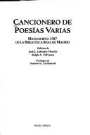 Cover of: Cancionero de poesías varias: manuscrito 1587 de la Biblioteca Real de Madrid