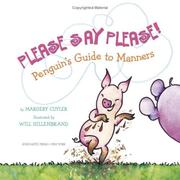 Cover of: Please say please!: Penguin's guide to manners