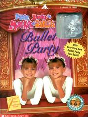 Cover of: You're invited to Mary-Kate & Ashley's ballet party by Jan Carr