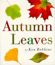 Cover of: Autumn leaves by Ken Robbins