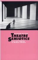 Cover of: Theatre semiotics: text and staging in modern theatre