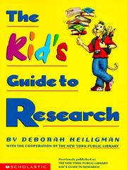 Cover of: The Kid's Guide to Research by Deborah Heiligman