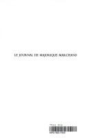 Le journal de Marjorique Marchand, curé de Drummondville, 1865-1889 by Marjorique Marchand