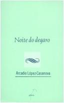 Cover of: Noite do degaro