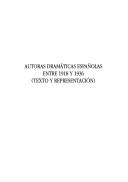 Autoras dramáticas españolas entre 1918 y 1936 by Pilar Nieva de la Paz