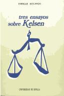 Cover of: Tres ensayos sobre Kelsen