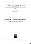 Cover of: Dalla città allo Stato nazionale by Stefano Maggi