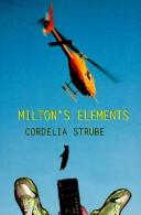Cover of: Milton's elements by Cordelia Strube