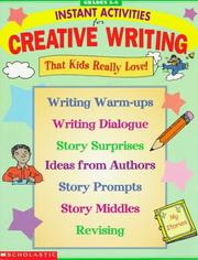 Cover of: Instant Activities for Creative Writing (Grades 3-6)