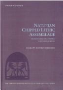 Natufian chipped lithic assemblage by Charlott Hoffmann Pedersen