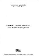 Pour Jean Genet by Laurence Lautrette