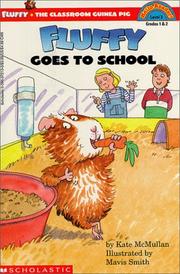 Cover of: Fluffy goes to school by Kate McMullan, Kate McMullan