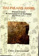 Cover of: Dai palazzi assiri by a cura di Rita Dolce e Maresita Nota Santi.