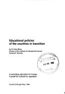 Cover of: Educational policies of the countries in transition