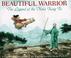 Cover of: Beautiful warrior